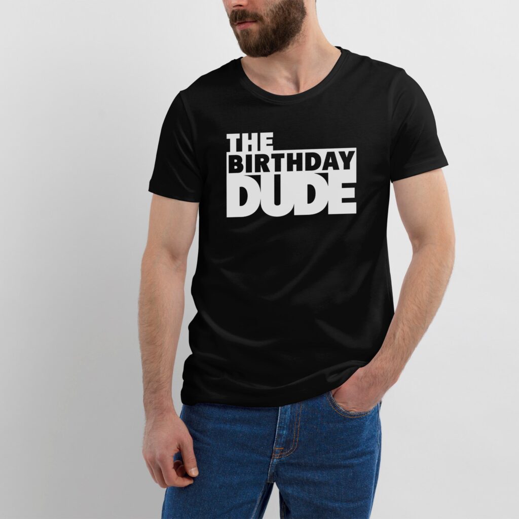 Funny T Shirt For Men on His Birthday